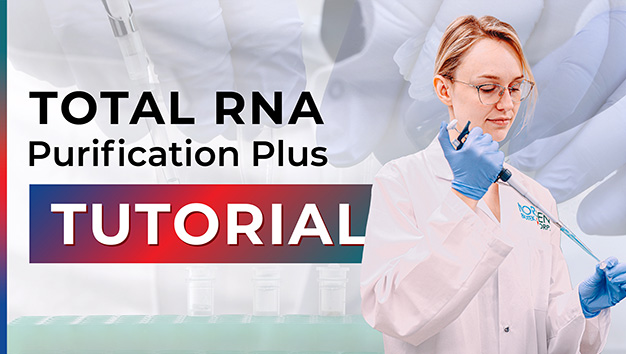 Total RNA Purification Plus Tutorial